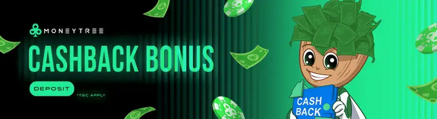 Cashback Bonus at MoneyTree.