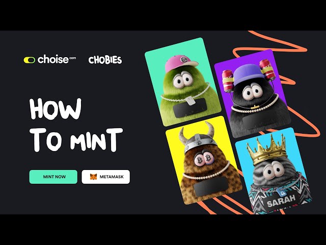 Choise.com NTO - How to Mint a Choby NFT