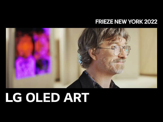 LG OLED ART : #7 Frieze New York 2022_Artist Interview _Kevin McCoy│LG
