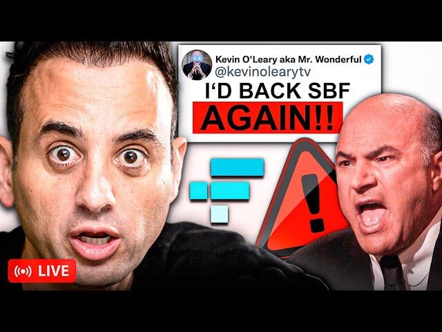 BREAKING:  Kevin O’Leary Would Invest In SBF (FTX) AGAIN!!