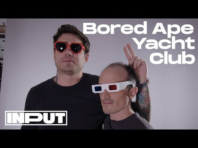 The Founders Of Bored Ape Yacht Club Introduce Themselves | Input